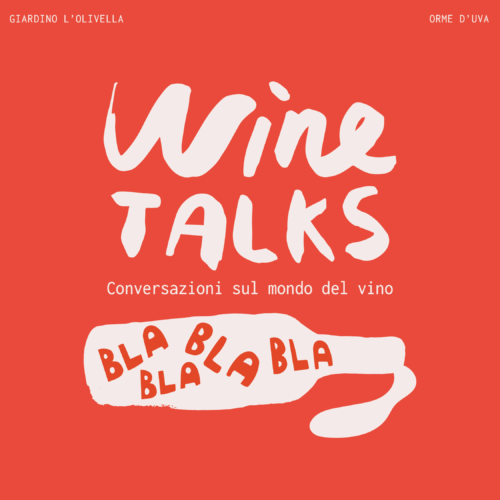 Wine Talks Degustazioni all'Olivella